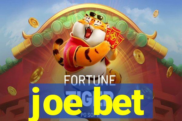 joe bet